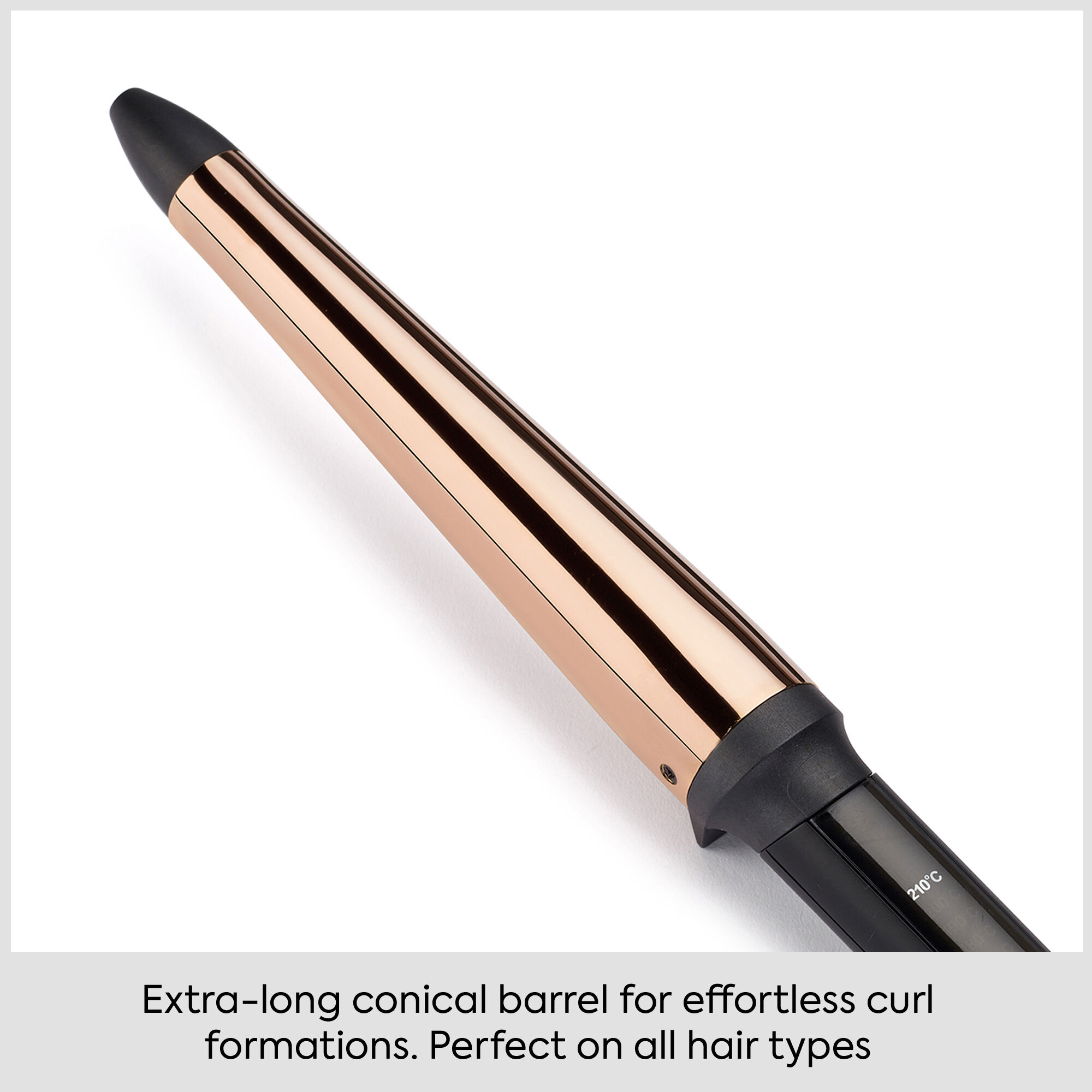 Extra-long conical barrel for effortless curl formations. Perfect on all hair types